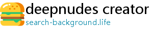 deepnudes creator