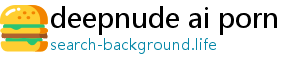 deepnude ai porn